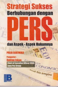 Strategi Sukses Berhubungan dengan Pers