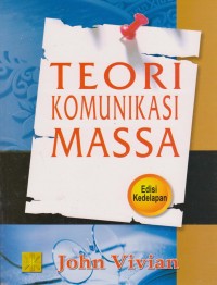 Teori Komunikasi Massa