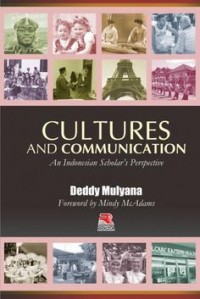 CULTURES AND COMMUNICATION AN INDONESIA SCHOLAR'S PERSPECTIVE