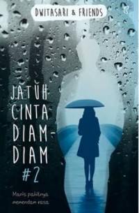 JATUH CINTA DIAM-DIAM