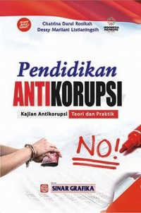 PENDIDIKAN ANTIKORUPSI KAJIAN ANTIKORUPSI TEORI DAN PRAKTIK