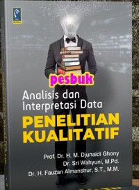 Analisis dan Interprestasi Data Penelitian Kualitatif