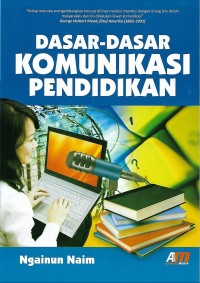 DASAR-DASAR KOMUNIKASI PENDIDIKAN