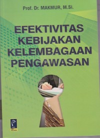 Efektitivitas Kebijakan kelembagaan pengawasan