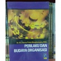 Prilaku dan Budaya Organisasi