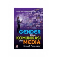 Gender dalam komunikasi dan media : Sebuah pengantar