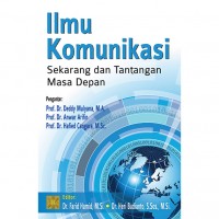 Ilmu komunikasi sekarang dan tantangan masa depan