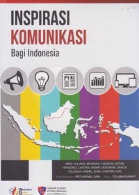 INSPIRASI KOMUNIKASI BAGI INDONESIA