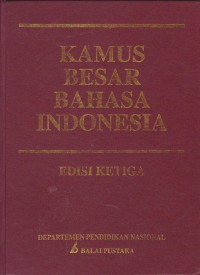 Kamus Besar Bahasa Indonesia