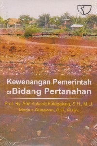 Kewenangan Pemerintah Bidang Pertanahan