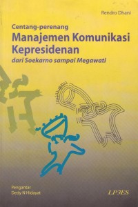 Centang Perenang Manajemen Komunikasi Kepresidenan