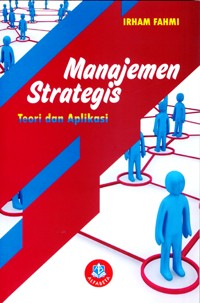 MANAJEMEN STRATEGIS : TEORI DAN APLIKASI