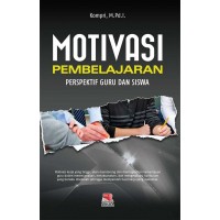 Motivasi Pembelajaran Guru dan Siswa