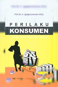 Perilaku Konsumen Teori dan Penerapan dalam Pemasaran