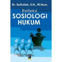 Refleksi Sosiologi Hukum
