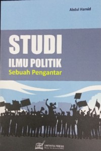 STUDI ILMU POLITIK SEBUAH PENGANTAR