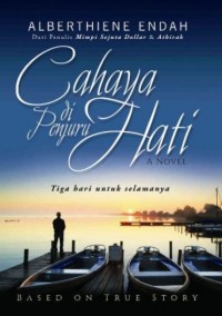 CAHAYA DIPENJURU HATI