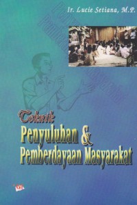 Teknik Penyuluhan Pemberdayaan Masyarakat