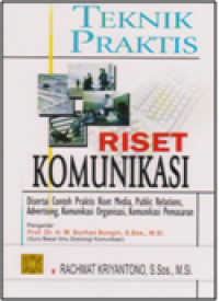 TEKNIK PRAKTIS RISET KOMUNIKASI