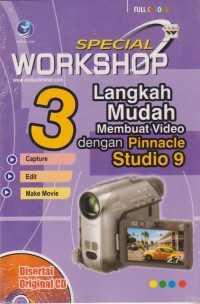 Spesial Workshop : Langkah Mudah Membuat Video dgn Pinnacle Studio 9